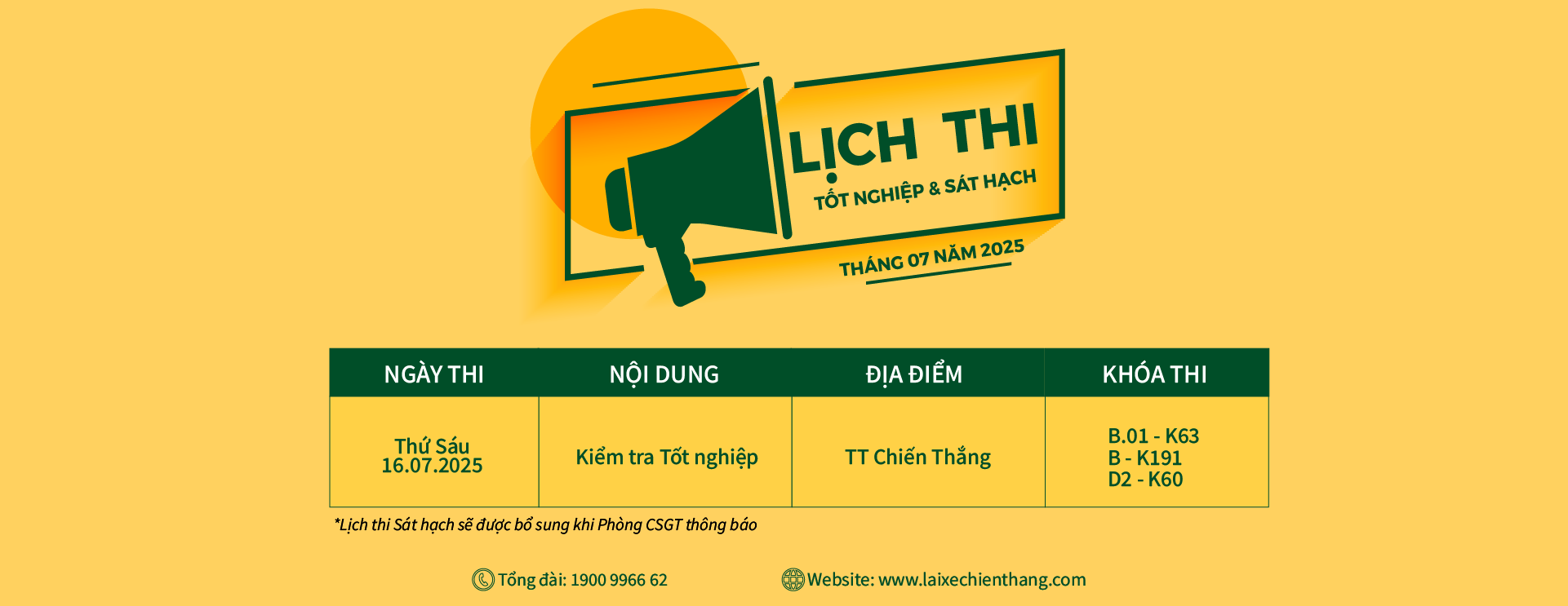 LỊCH THI TỐT NGHIỆP VÀ SÁT HẠCH TẠI LÁI XE CHIẾN THẮNG THÁNG 07