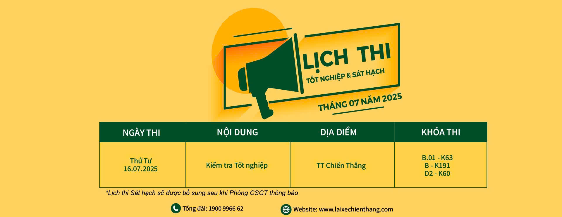 LỊCH THI TỐT NGHIỆP VÀ SÁT HẠCH TẠI LÁI XE CHIẾN THẮNG THÁNG 07