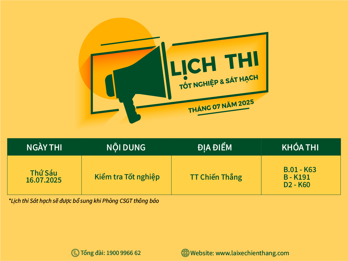 LỊCH THI TỐT NGHIỆP VÀ SÁT HẠCH LÁI XE Ô TÔ T07/2025