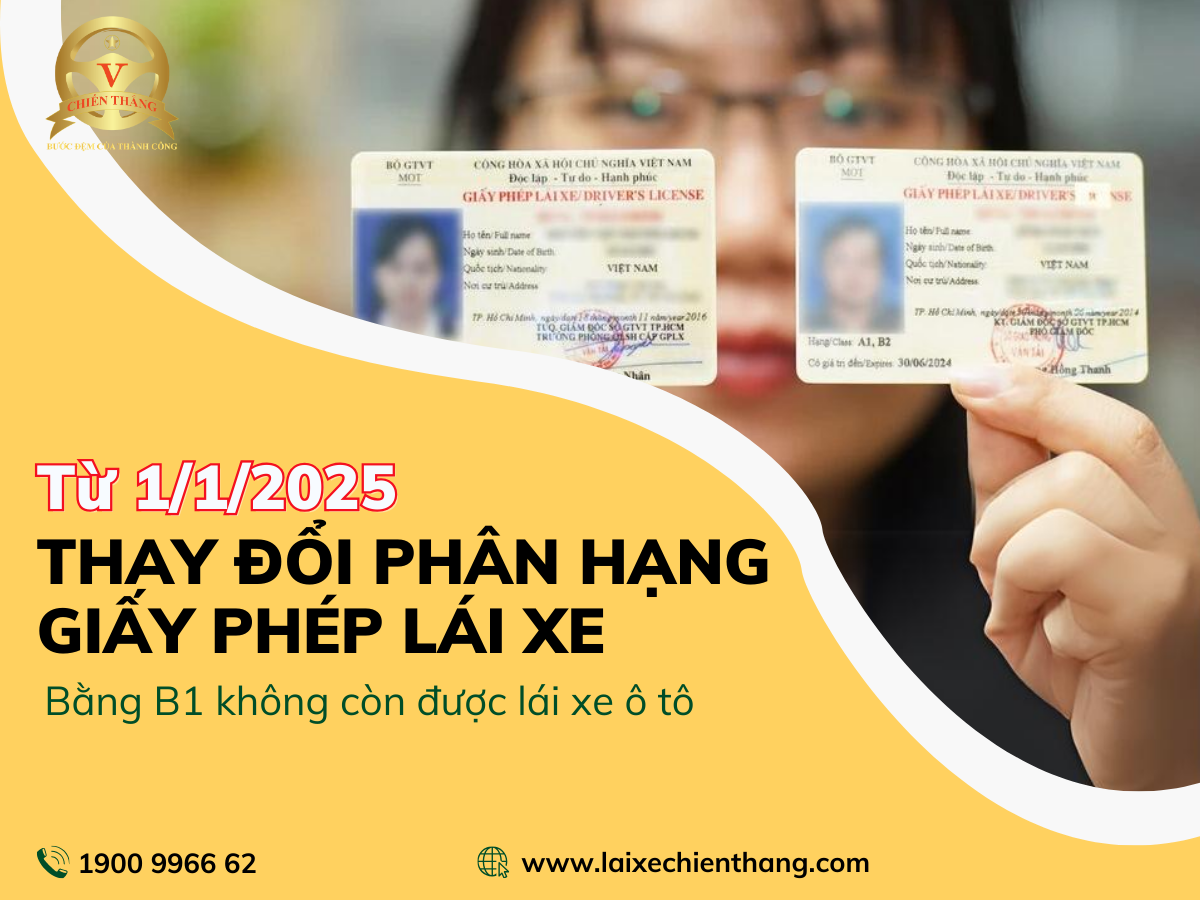 THAY ĐỔI PHÂN HẠNG GIẤY PHÉP LÁI XE TỪ 1.1.2025